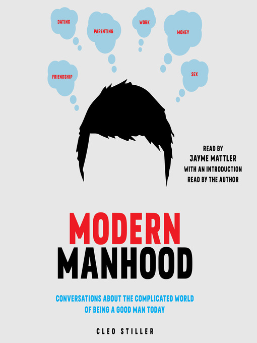Title details for Modern Manhood by Cleo Stiller - Available